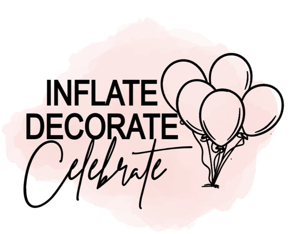 Inflate Decorate Celebrate 